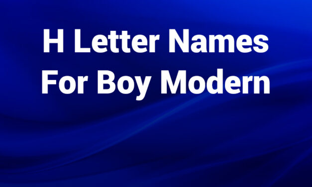 H Letter Names for Boy Modern