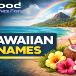 Hawaiian Names With Meanings and Cultural Origins
